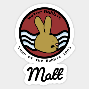 Matt Born Year of the Water Rabbit 1963 Sticker